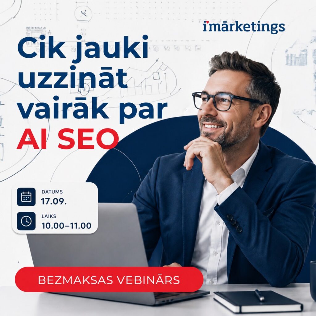 AI SEO, ChatGPT, Claude, Gemini, imarketings.lv vebinārs